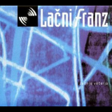 Lacni Franz - Zadnja Vecerja '1994