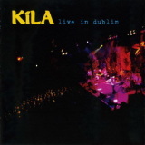 Kila - Live In Dublin '2004