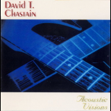 David T. Chastain - Acoustic Visions '1999