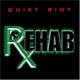 Quiet Riot - Rehab '2006