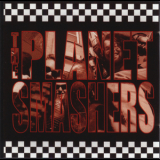 The Planet Smashers - The Planet Smashers '1995