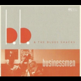 B.B. & The Blues Shacks - Businessmen '2014