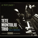 Tete Montoliu Trio - A Tot Jazz! (complete Concentric Recordings) 2007 '1965
