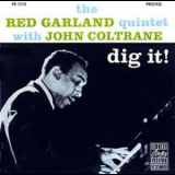 Red Garland Quintet - Dig It! '1958