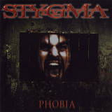 Stygma IV - Phobia '2003
