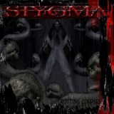 Stygma IV - Rotting Corpses '2005