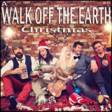 Walk Off The Earth - A Walk Off The Earth Christmas '2014