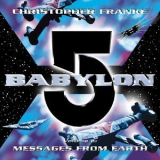 Christopher Franke - Babylon 5: Messages From Earth '1997