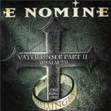 E Nomine - Vater Unser Part Ii (psalm 23) & Der Ring Der Nibelungen '2004