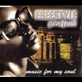 Freestyle Project - Music For My Soul (CDS) '1997