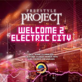 Freestyle Project - Welcome 2 Electric City '2002