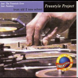 Freestyle Project - From Old 2 New School '2001