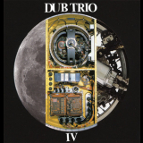 Dub Trio - IV '2011