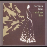 Barbara Lahr - Rainbow Line (Reissue 2013) '2002