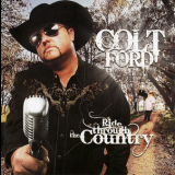 Colt Ford - Ride Through The Country '2008