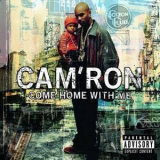 Cam'ron - Come Home With Me '2002