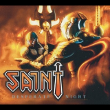 Saint - Desperate Night '2012