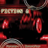 Fiction 8 - Forever, Neverafter '2003