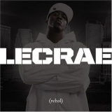 Lecrae - Rebel '2008