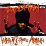 Redman - Whut Thee Album '1992