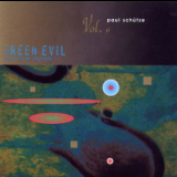 Paul Schutze - Green Evil '1998