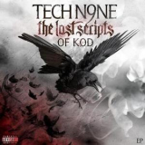 Tech N9ne - The Lost Scripts of K.O.D. '2010