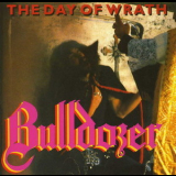 Bulldozer - The Day Of Wrath '1985