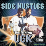 Ugk - Side Hustles '2002