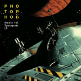 Photophob - Music For Spaceports '2005