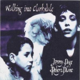 Jimmy Page & Robert Plant - Walking Into Clarksdale (MR 558 025-2) '1998