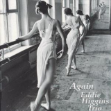 Eddie Higgins Trio - Again '2000