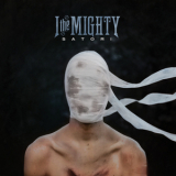 I The Mighty - Satori '2013