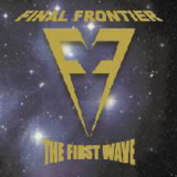 Final Frontier - First Wave '2002