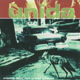 Unida - Coping With The Urban Coyote '1999