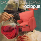 Omar Rodriguez-Lopez - Octopus Kool Aid '2012