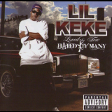 Lil Keke - Loved By Few, Hated By Many '2008