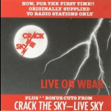 Crack The Sky - Live On Wbab / Live Sky '1976