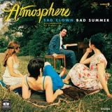 Atmosphere - Sad Clown Bad Dub #9 (sad Clown Bad Summer) '2007