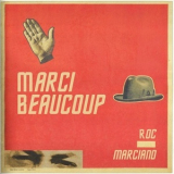 Roc Marciano - Marci Beaucoup '2013