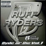 Ruff Ryders - Ryde Or Die Vol. 1 '1999