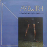 Axewitch - Hooked On High Heels '1985