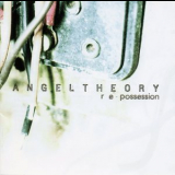 Angel Theory - Re-possession '2006