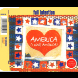 Full Intention - America (i Love America) (special International Remix Pack) '1996