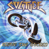 Solitude - Brave The Storm '2009