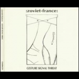Zoviet France - Gesture Signal Threat '1986