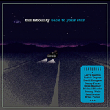 Bill Labounty - Back To Your Star '2009