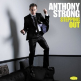 Anthony Strong - Stepping Out '2013