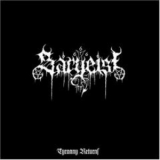 Sargeist - Tyranny Returns '2001