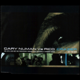Gary Numan Vs Rico - Crazier - The Ride [CDM] '2003