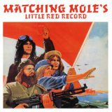 Matching Mole - Matching Mole's Little Red Record '2013